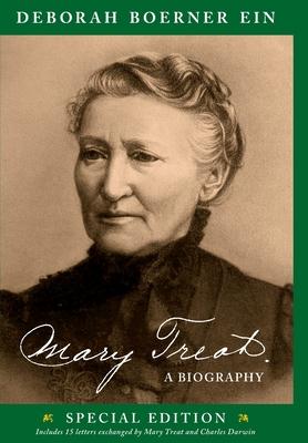 Mary Treat: A Biography (Hardcover)