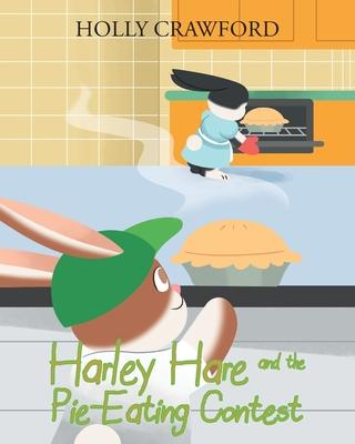 Harley Hare and the Pie-Eating Contest
