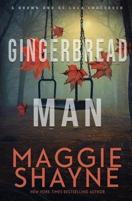 Gingerbread Man: A Brown and de Luca Novel