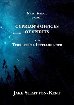Cyprian’s Offices of Spirits