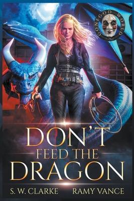 Don’t Feed the Dragon