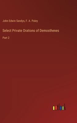 Select Private Orations of Demosthenes: Part 2