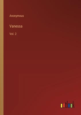 Vanessa: Vol. 2