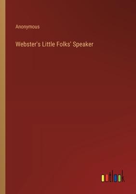 Webster’s Little Folks’ Speaker