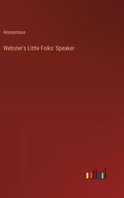 Webster’s Little Folks’ Speaker