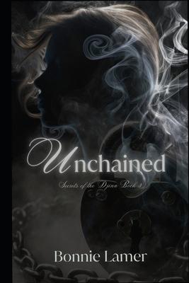 Unchained: Secrets of the Djinn Series Book 3