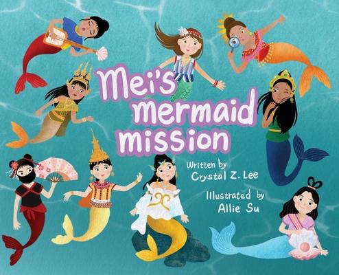 Mei’s Mermaid Mission