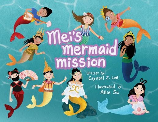 Mei’s Mermaid Mission