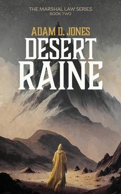 Desert Raine: Marshal Law - Book Two
