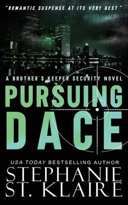 Pursuing Dace
