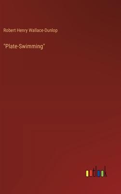 Plate-Swimming