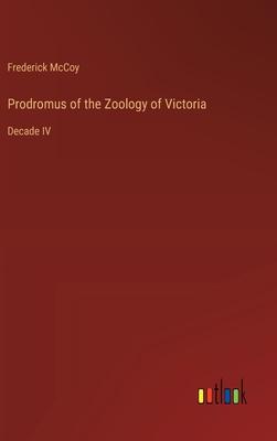 Prodromus of the Zoology of Victoria: Decade IV