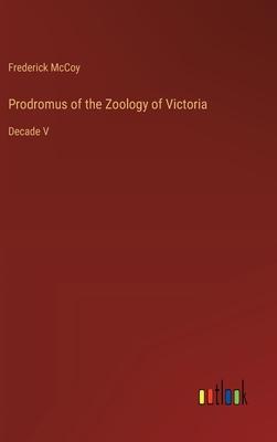 Prodromus of the Zoology of Victoria: Decade V