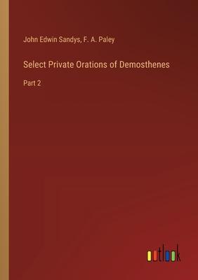 Select Private Orations of Demosthenes: Part 2