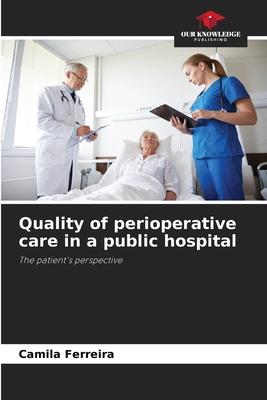Quality of perioperative care in a public hospital