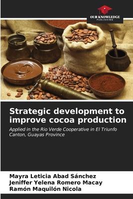 Strategic development to improve cocoa production