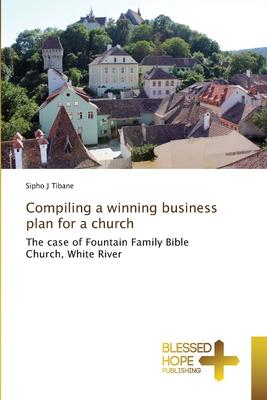 Compiling a winning business plan for a church