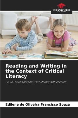 Reading and Writing in the Context of Critical Literacy