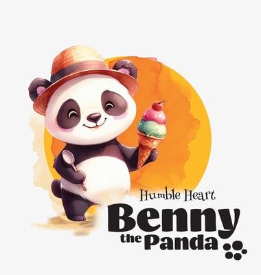 Benny the Panda: Humble Heart