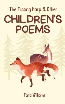 The Missing Harp & Other Children’s Poems