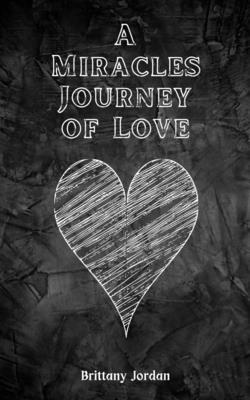 Miracle’s Journey of Love