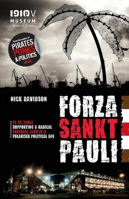 Forza Sankt Pauli: FC St. Pauli: Supporting a radical football club in a polarised political age