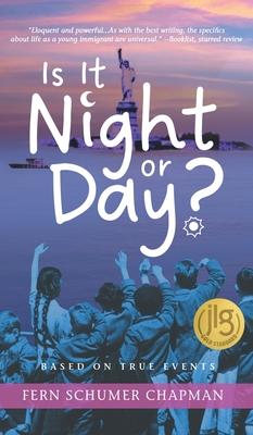 Is It Night or Day?: A True Story of a Jewish Child Fleeing the Holocaust