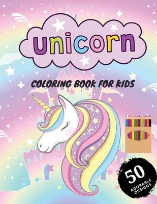 Unicorn coloring book: Cute, fun, simple designs for kids