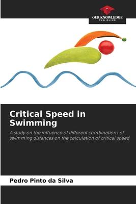 Critical Speed in Swimming