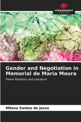 Gender and Negotiation in Memorial de Maria Moura
