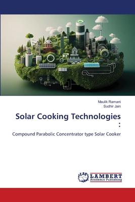 Solar Cooking Technologies