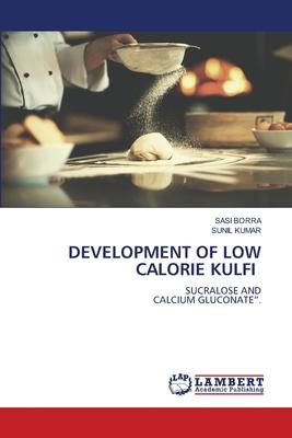 Development of Low Calorie Kulfi