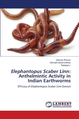 Elephantopus Scaber Linn: Anthelmintic Activity in Indian Earthworms
