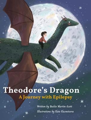Theodore’s dragon: a journey with Epilepsy
