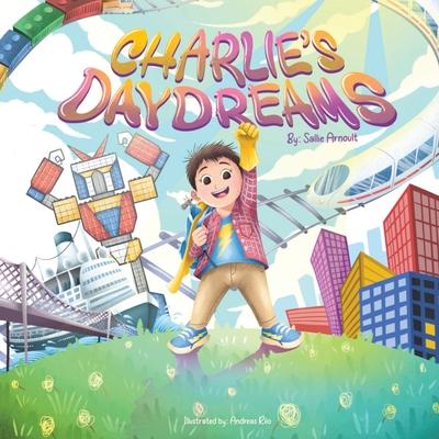 Charlie’s Daydreams
