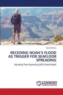 Receding Noah’s Flood as Trigger for Seafloor Spreading