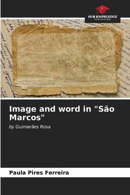 Image and word in São Marcos