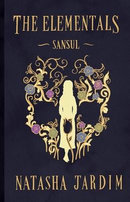 The Elementals: Sansul