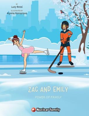 Zac and Emily: Power of Family
