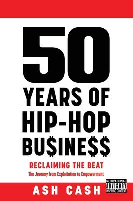 50 Years of Hip-Hop Business
