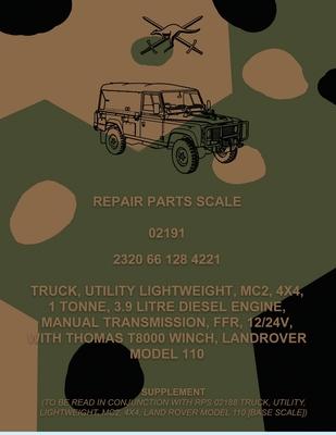 Repair Parts Scale, Truck, Utility, Lightweight, MC2, 4x4, 1 Tonne, 3.9 Litre Diesel Engine, Manual Transmission, FFR, 12/24V, With Thomas T8000 Winch