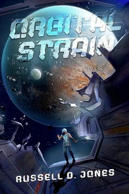 Orbital Strain: A Sci-fi Suspense Thriller