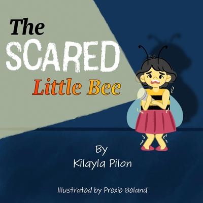 The Scared Little Bee