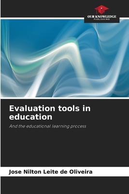 Evaluation tools in education