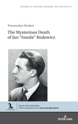 The Mysterious Death of Jan Anoda Rodowicz