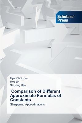 Comparison of Diﬀerent Approximate Formulas of Constants