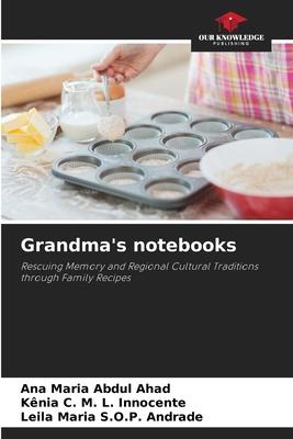 Grandma’s notebooks