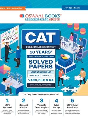 Oswaal CAT 10 YEARS Chapter-wise & Topic-wise Solved Papers (VARC, DILR & QA) (2006 - 2008 & 2017-2023) for 2024 Exam