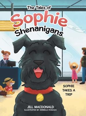 The Tales of Sophie Shenanigans: Sophie Takes a Trip