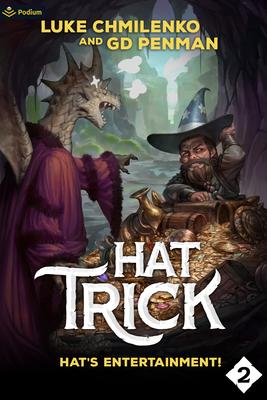 Hat’s Entertainment!: A Humorous High Fantasy